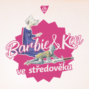 Barbie&Ken ve středověku